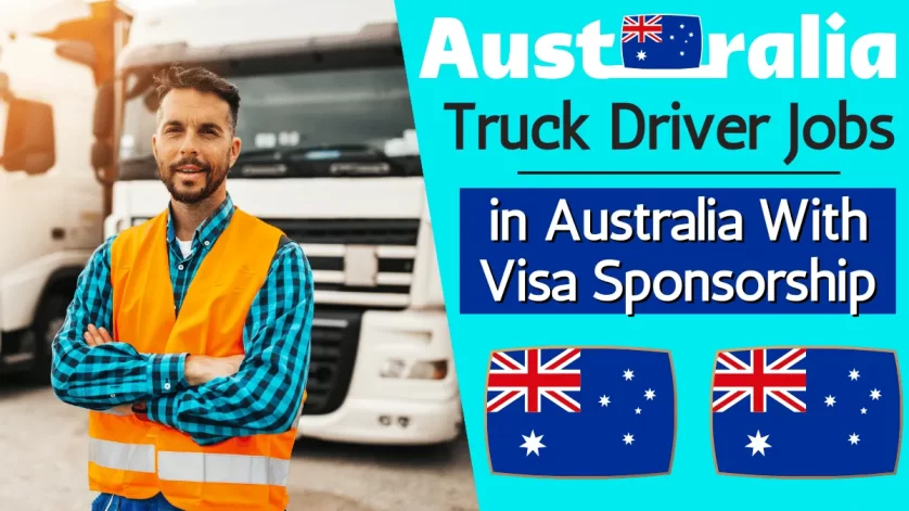 Truck Driver Jobs in Australia With Visa Sponsorship